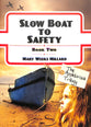 Slow Boat to Safety (#02 in The Applebrook Trilogy Series)