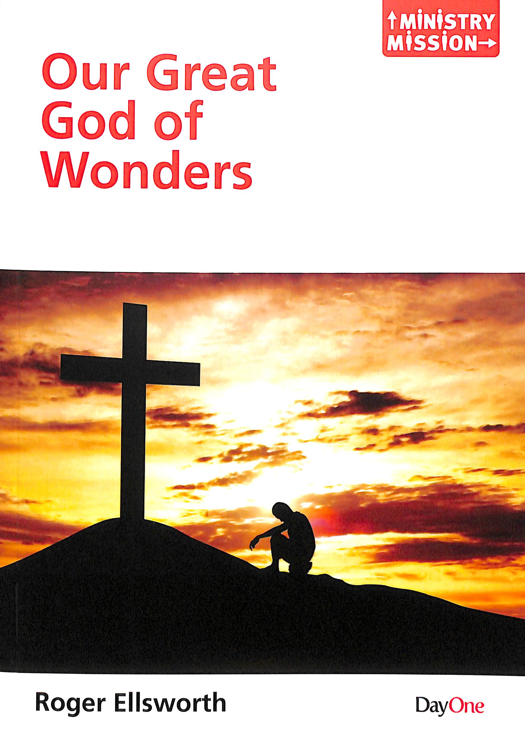 Our Great God of Wonders (Ministry And Mission Series)