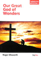 Our Great God of Wonders (Ministry And Mission Series)