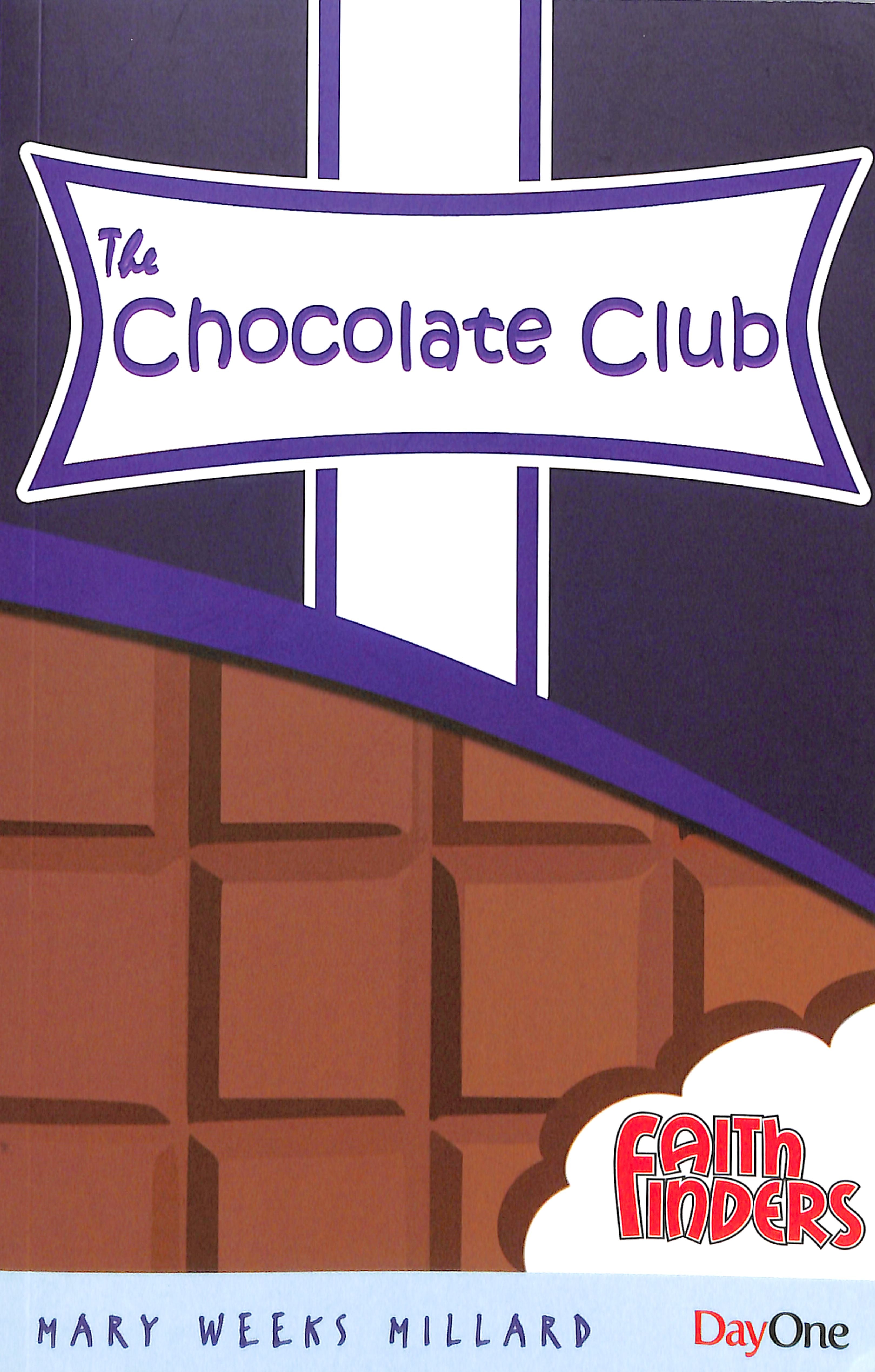 The Chocolate Club (Faith Finders Series)