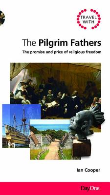 Travel With Pilgrim Fathers (Day One Travel Guides Series)
