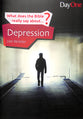Depression (What Does The Bible Really Say About Series)