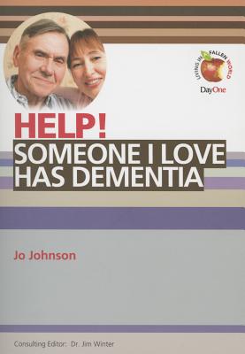 Someone I Love Has Dementia (Help! Series (Dayone))
