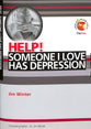 Someone I Love Has Depression (Help! Series (Dayone))