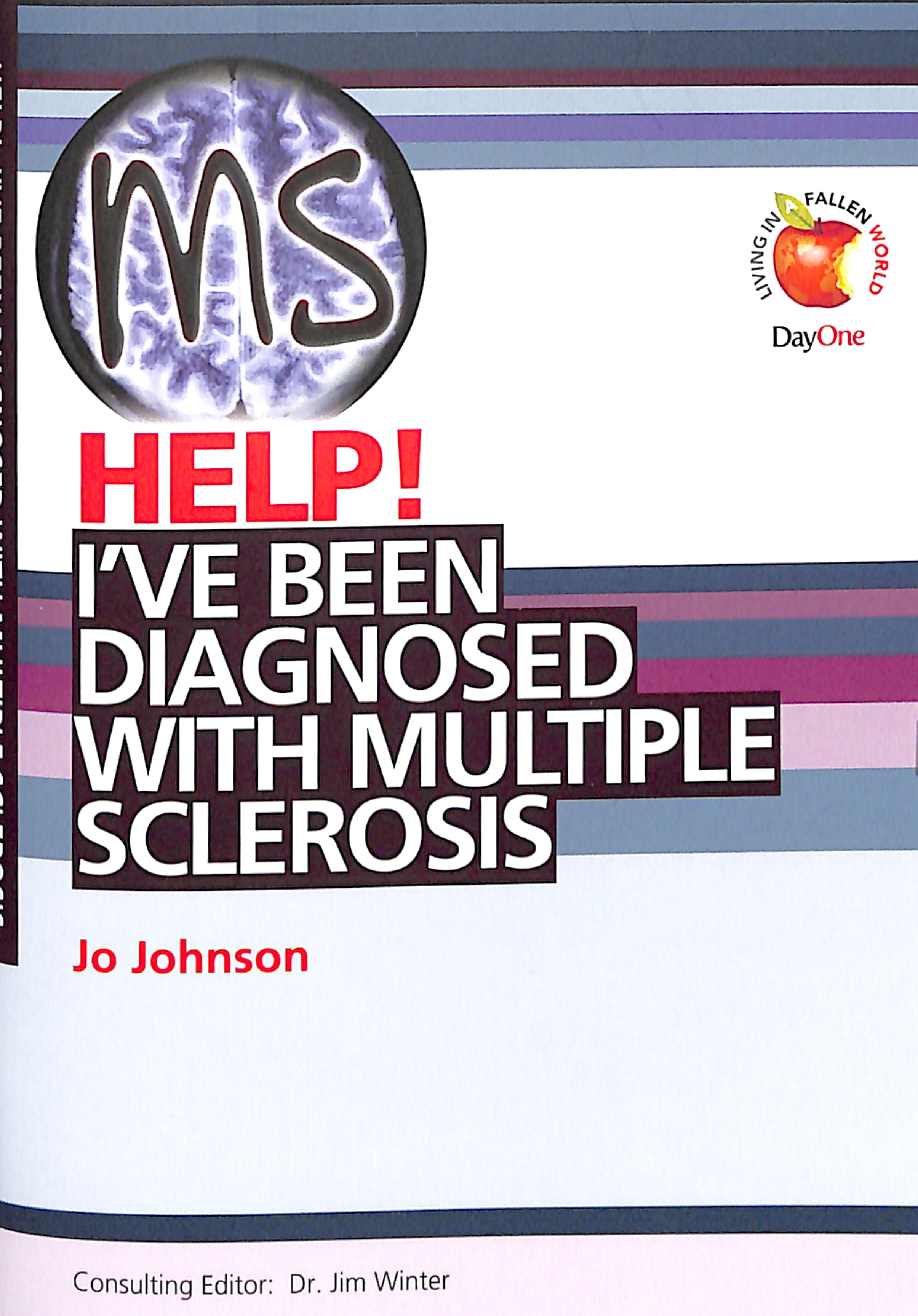 I've Been Diagnosed With Multiple Sclerosis (Help! Series (Dayone))