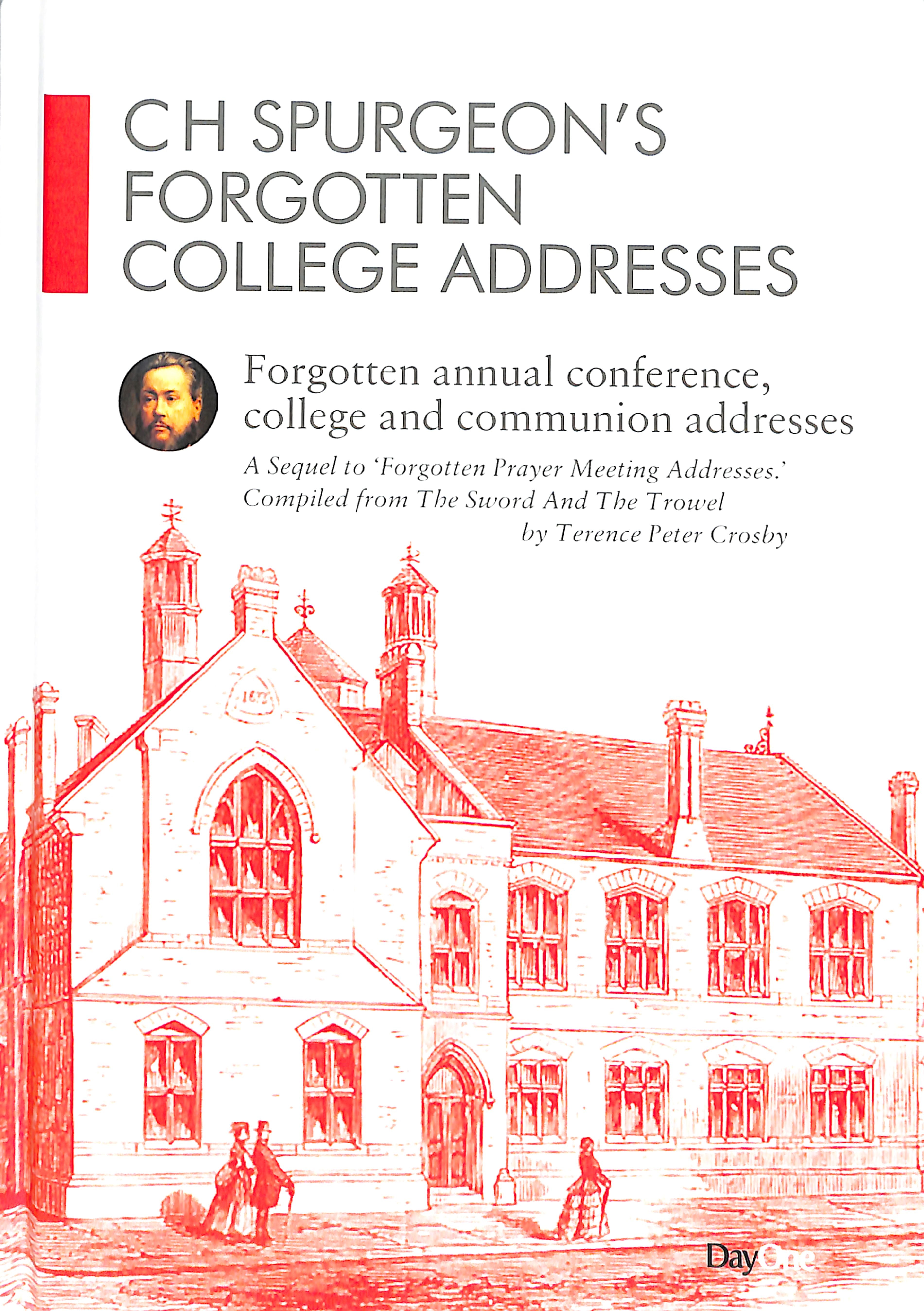 C H Spurgeon's Forgotten College Addresses (Volume 2) (Spurgeon Forgotten Treasures Series)