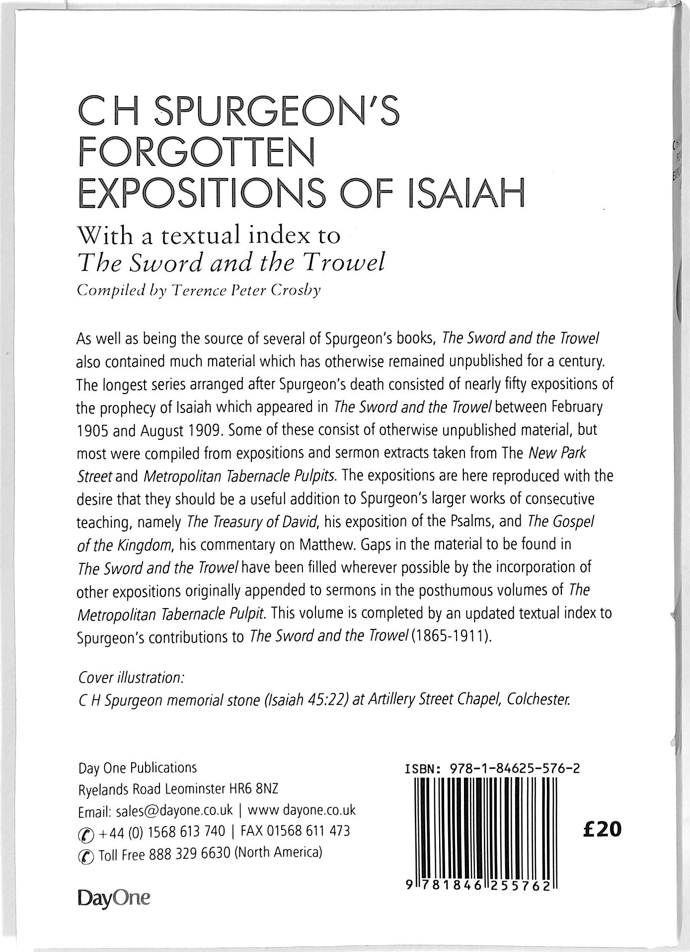 C H Spurgeon's Forgotten Expositions of Isaiah With a Textuall Index to the Sword and Trowel (Spurgeon Forgotten Treasures Series)