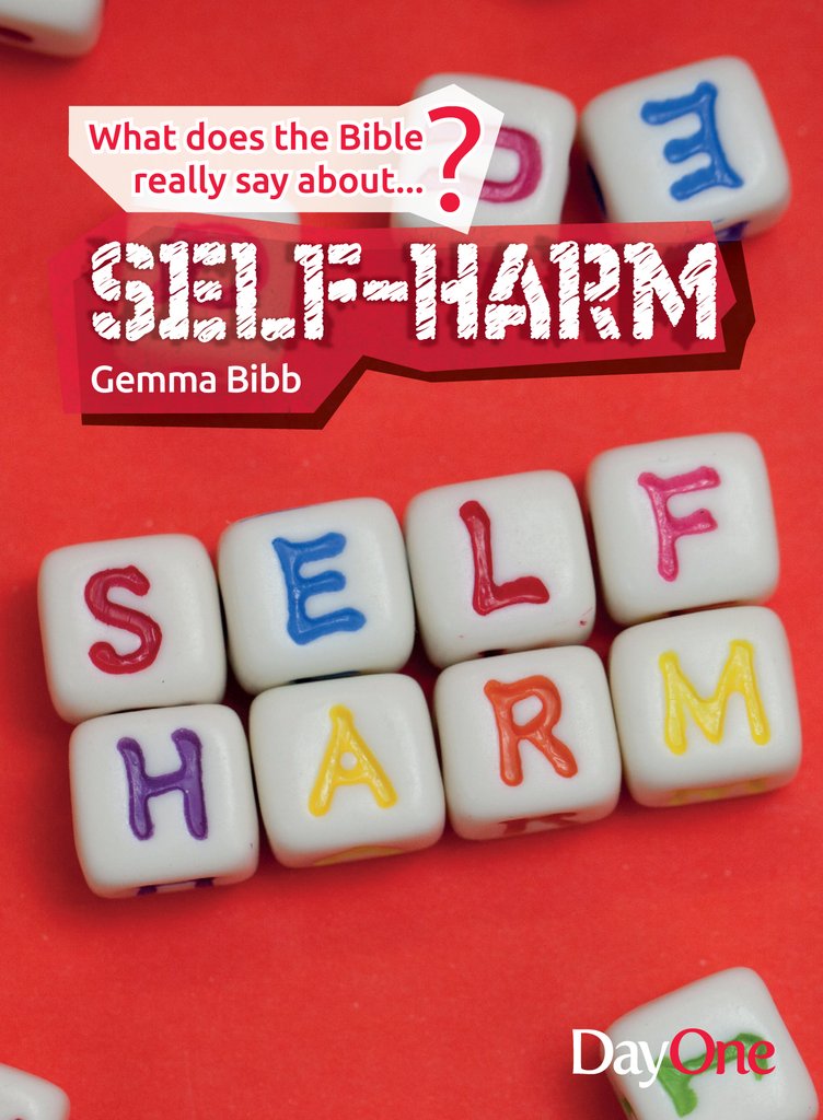 Self-Harm (What Does The Bible Really Say About Series)