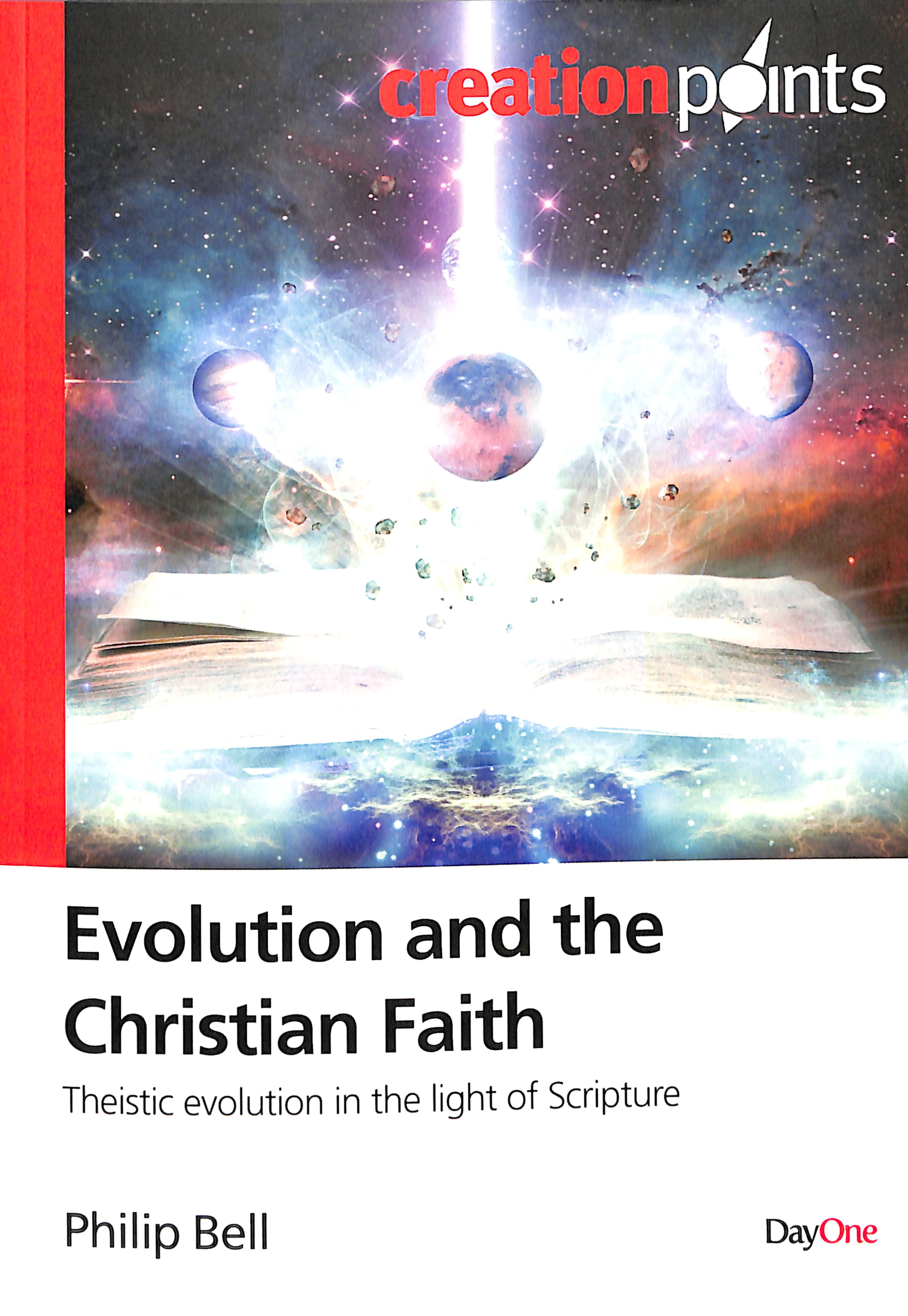 Cpoints: Evolution and the Christian Faith: Theistic Evolution in the Light of Scripture