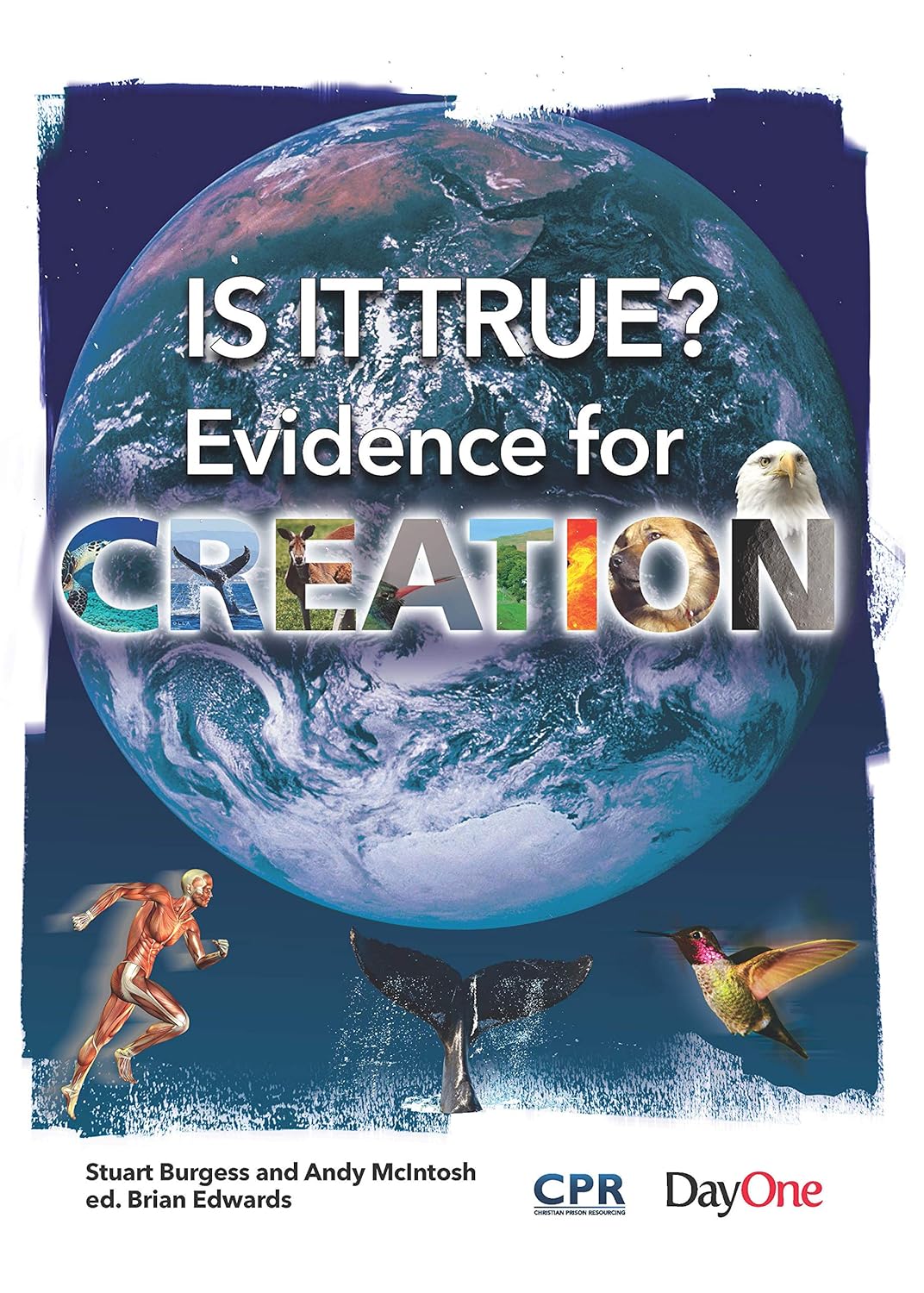 Evidence For Creation (Is It True? Series)