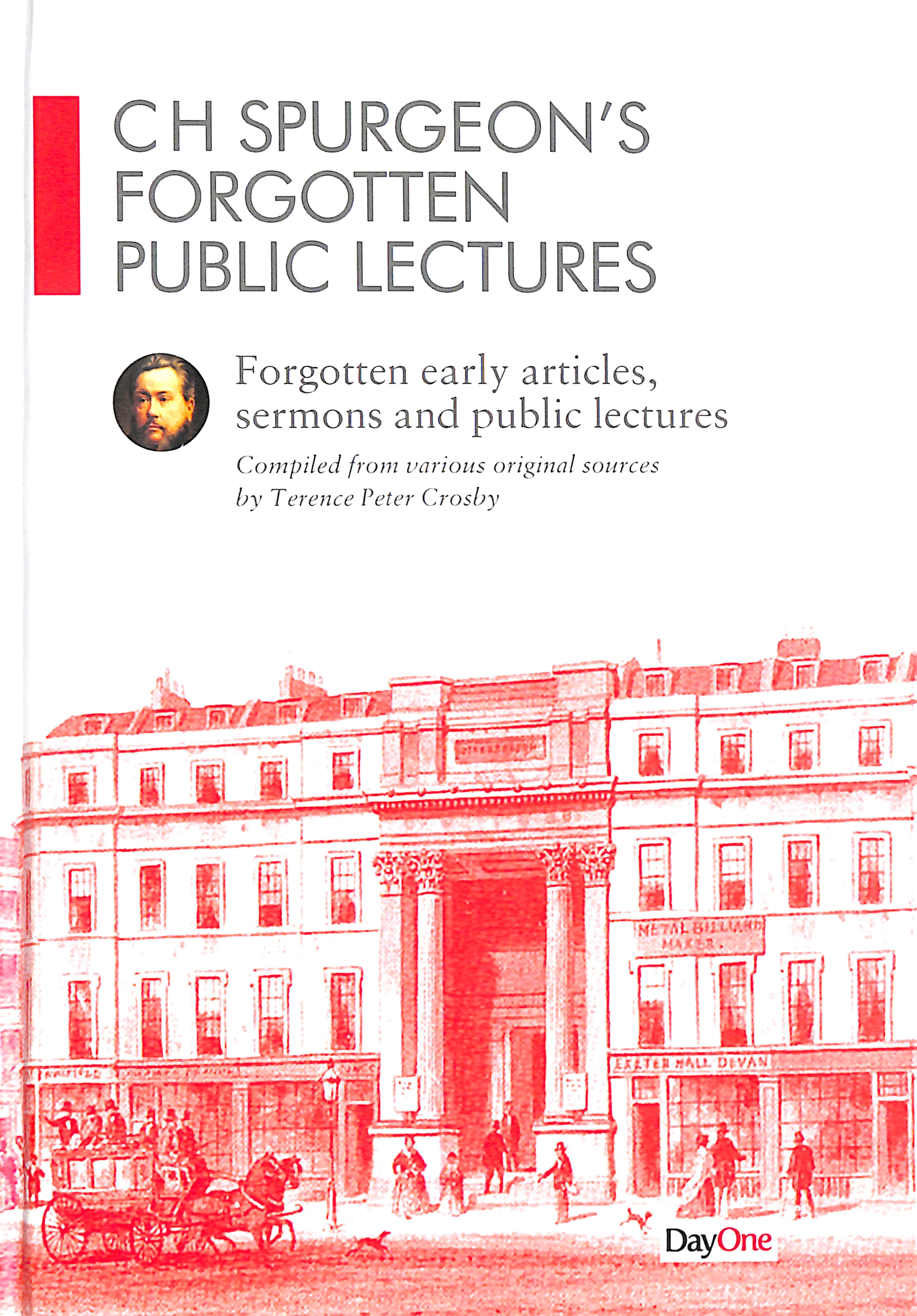 C H Spurgeon's Forgotten Public Lectures (Spurgeon Forgotten Treasures Series)