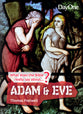 Adam & Eve (What Does The Bible Really Say About Series)