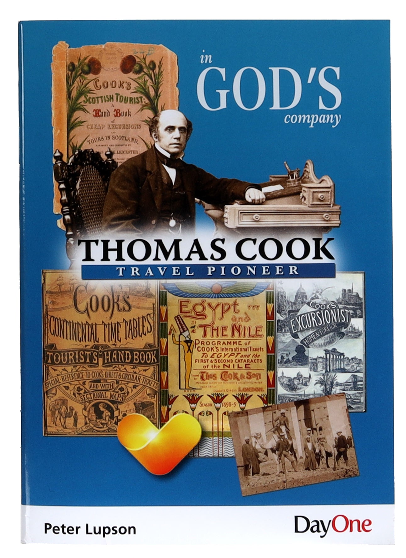 In God's Company: Thomas Cook - Travel Pioneer