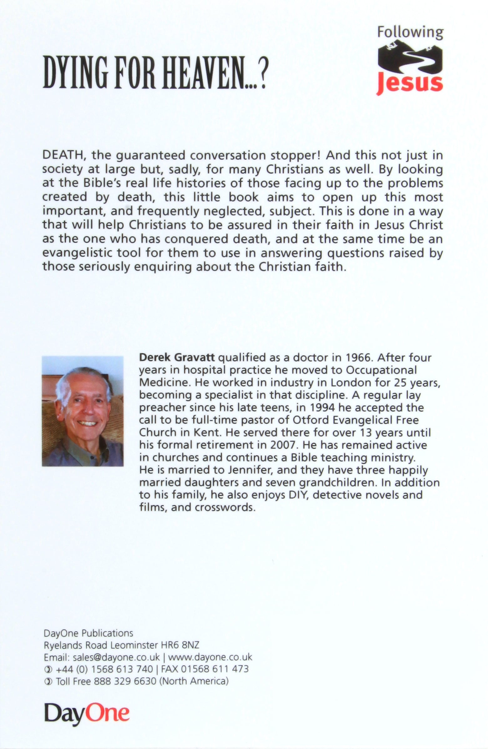 Dying For Heaven...? (Following Jesus (Dayone) Series)