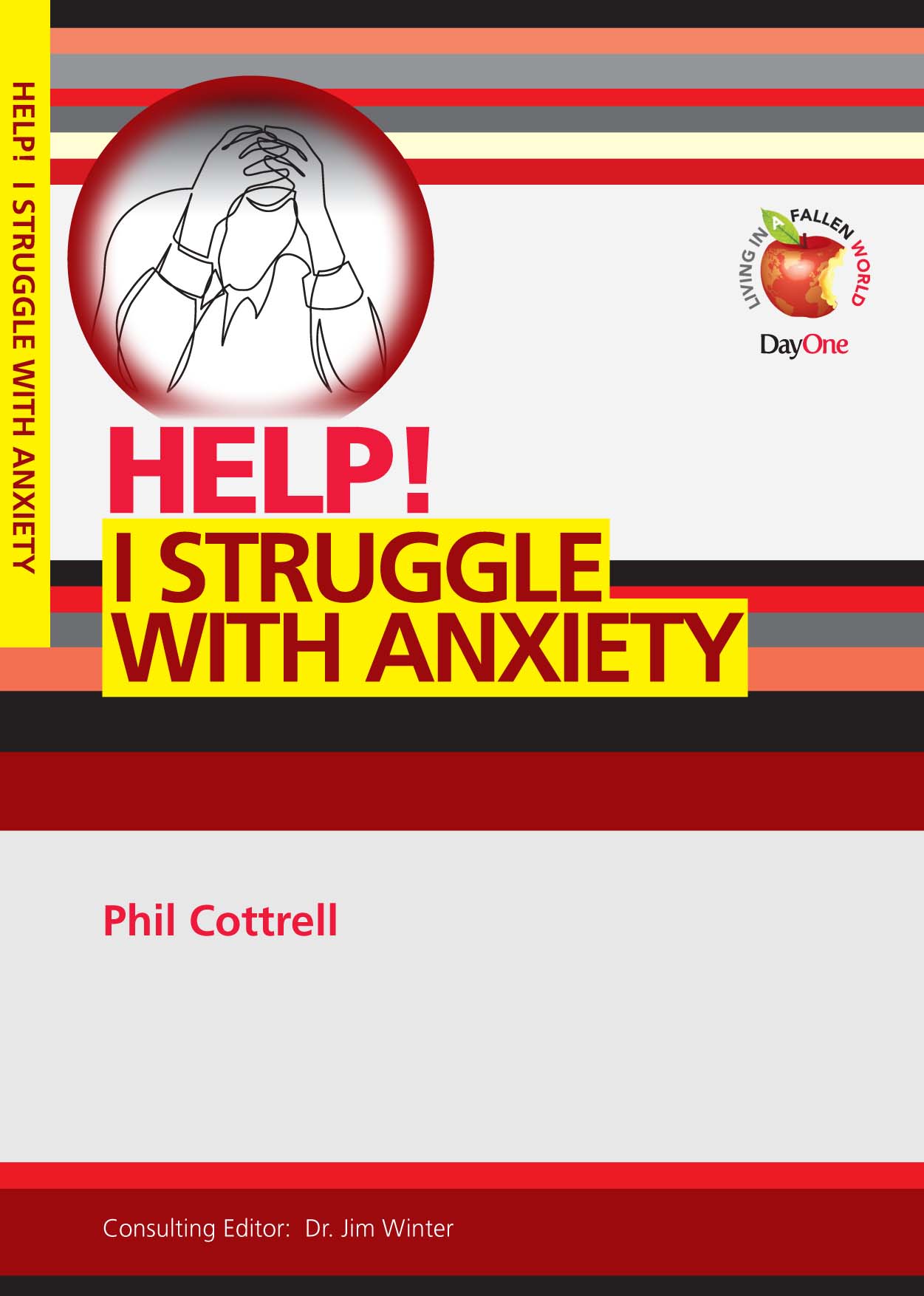I Struggle With Anxiety (Help! Series (Dayone))