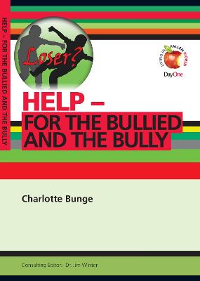 Help - For the Bullied and the Bully