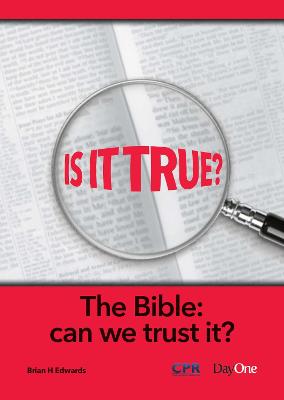 The Bible: Can We Trust It? (Is It True? Series)