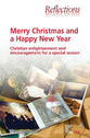 Merry Christmas and a Happy New Year: Christian Enlightenment and Encouragement For a Special Season