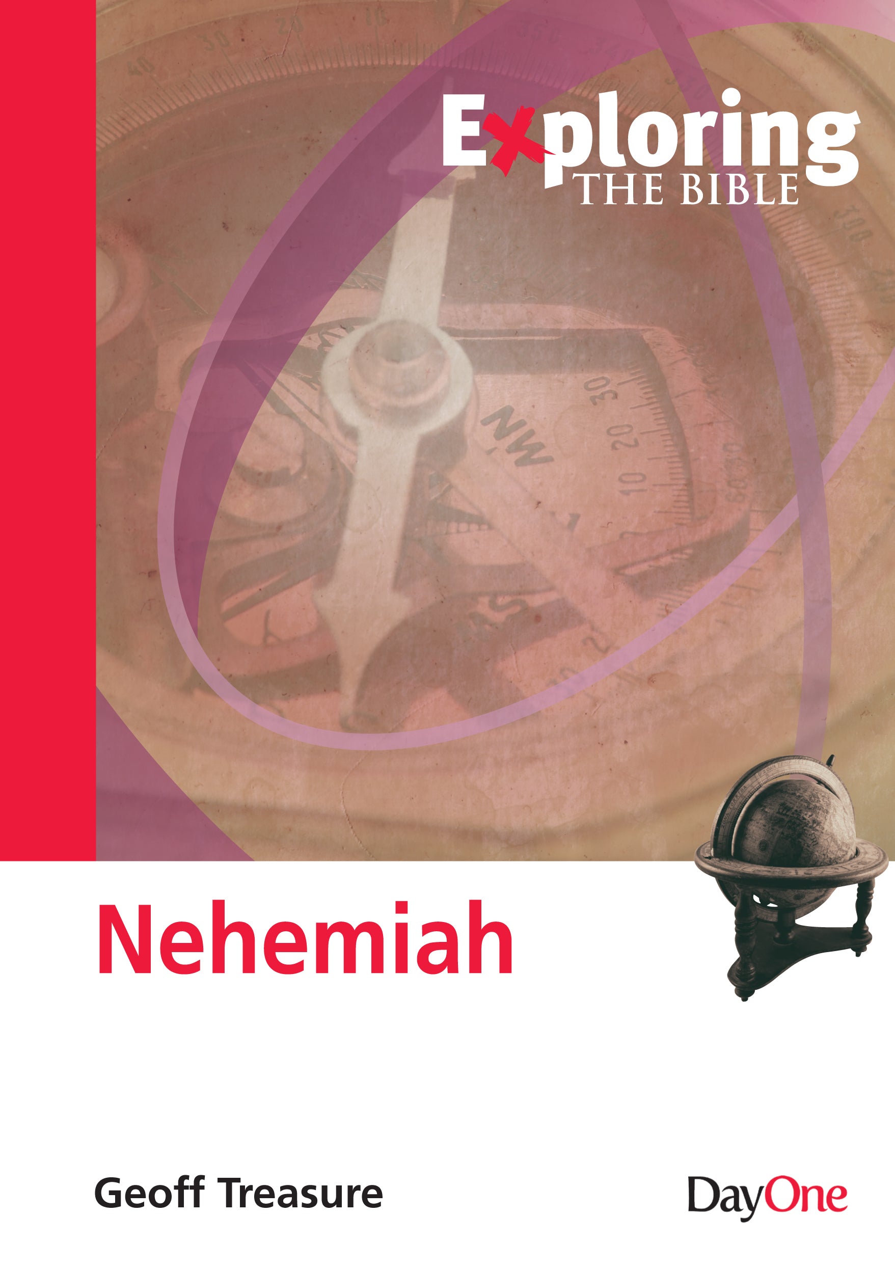 Nehemiah (Exploring The Bible Series)