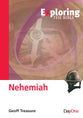 Nehemiah (Exploring The Bible Series)