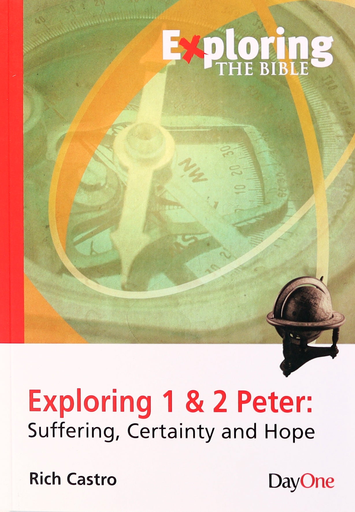 1 and 2 Peter: Suffering, Certainty and Hope (Exploring The Bible Series)