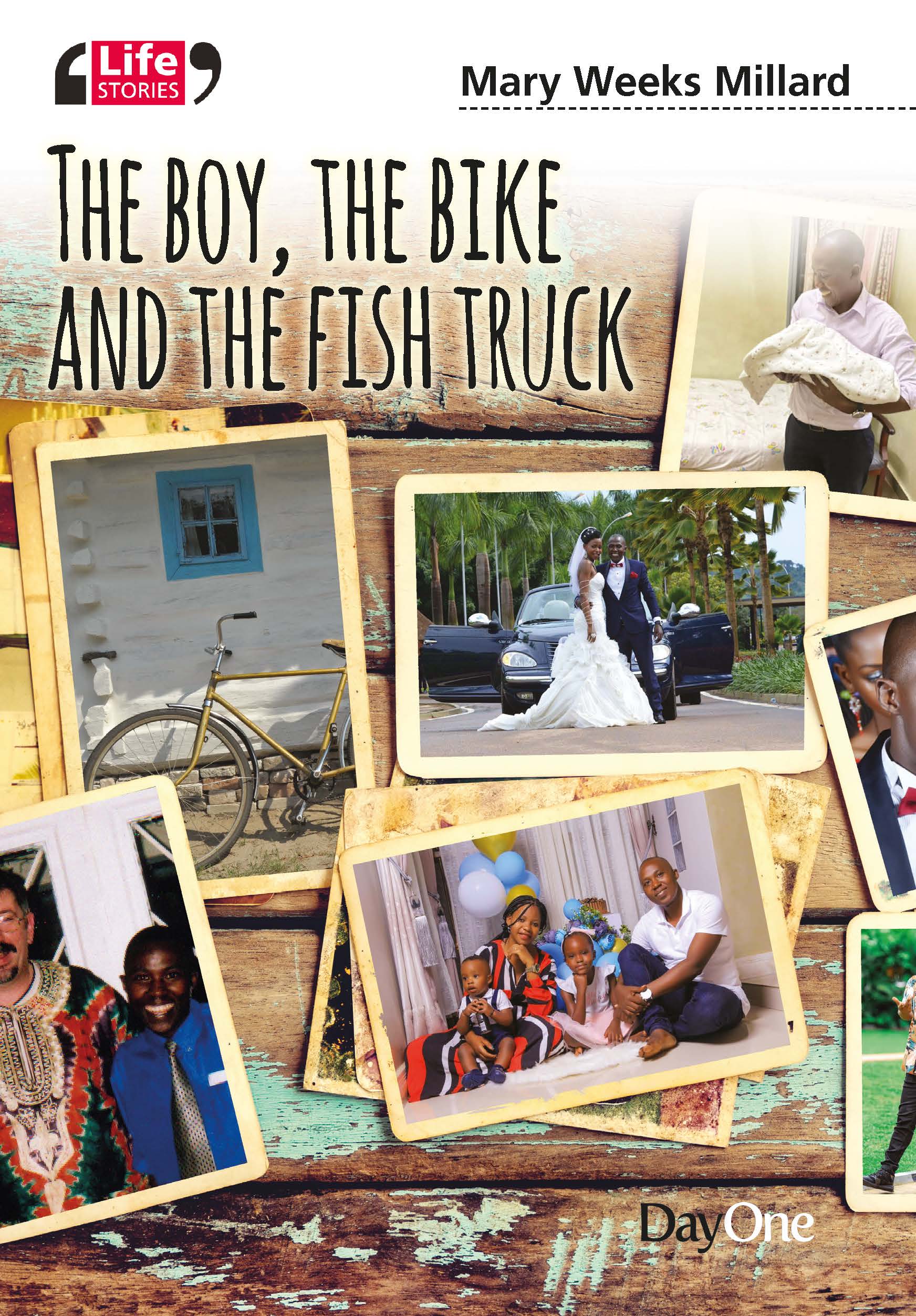 Boy, the Bike and the Fish Truck, the (Life Stories Series)