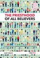 The Priesthood of All Believers (Truth For All Time (Day One) Series)