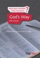 God's Way (What Does The Bible Really Say About Series)