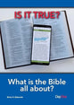 What is the Bible All About? (Is It True? Series)