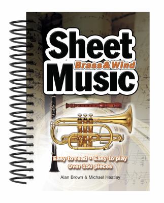 Brass and Wind Sheet Music, Easy to Play Over 150 Pieces (Easy-to-use Series)