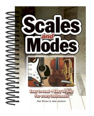 Scales and Modes - For Every Instrument (Easy-to-use Series)