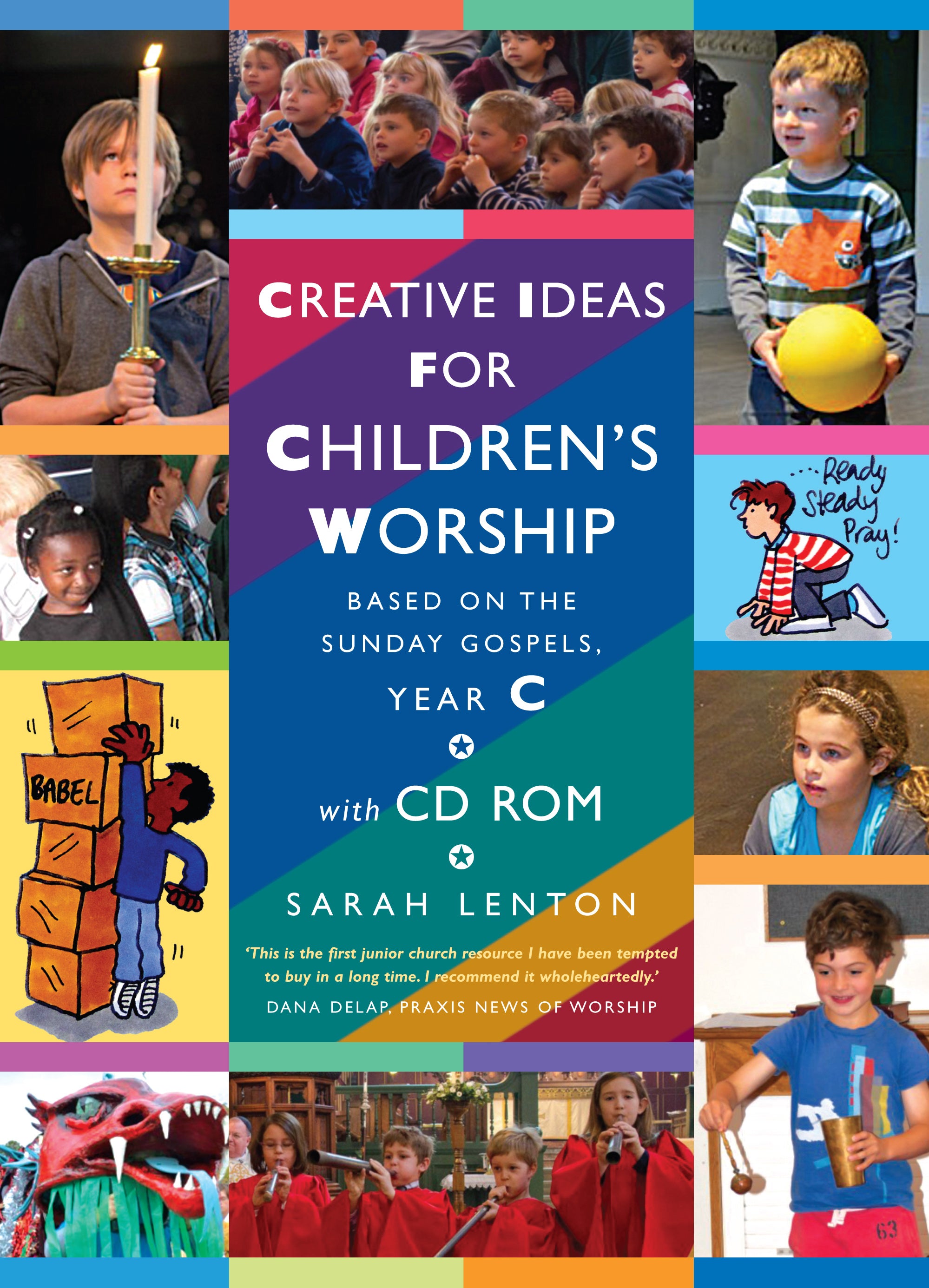 Creative Ideas For Children's Worship Year C (With Cd)