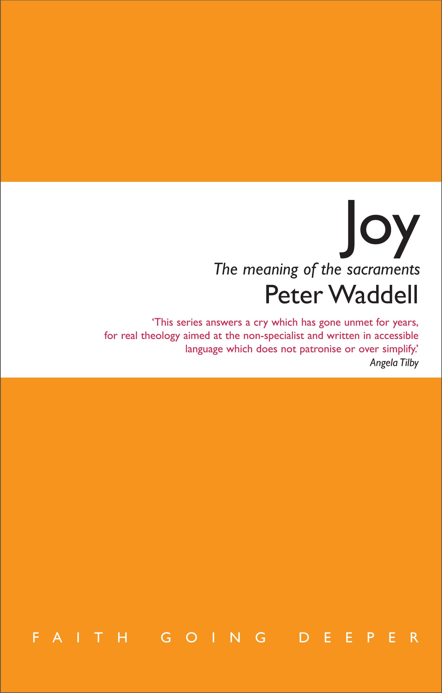 Joy - the Meaning of the Sacraments