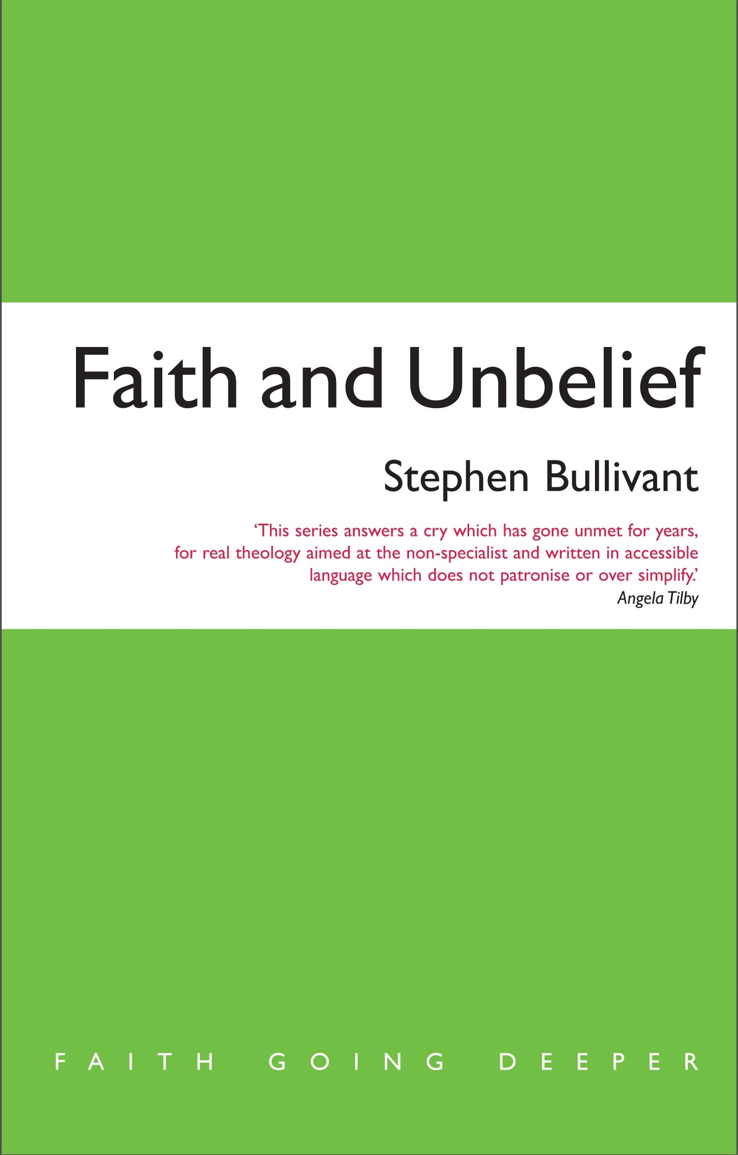 Faith and Unbelief: A Theology of Atheism