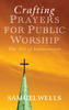 Crafting Prayers For Public Worship