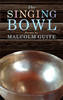 The Singing Bowl