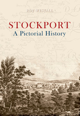 Stockport: A Pictorial History