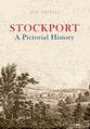 Stockport: A Pictorial History