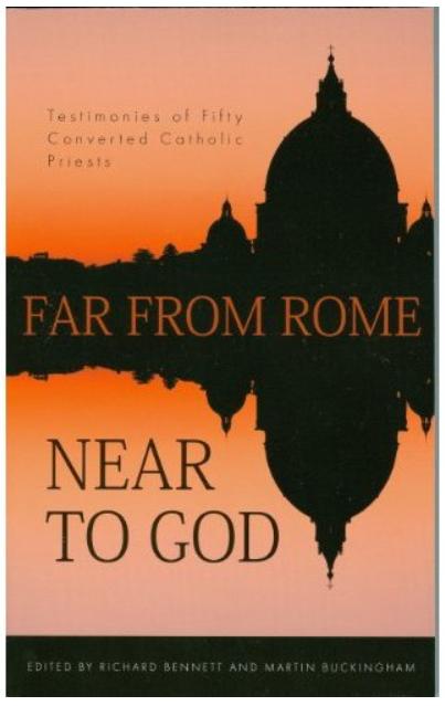 Far From Rome, Near to God (3rd Edition)