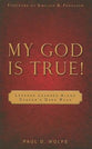 My God is True!