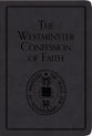 The Westminster Confession of Faith