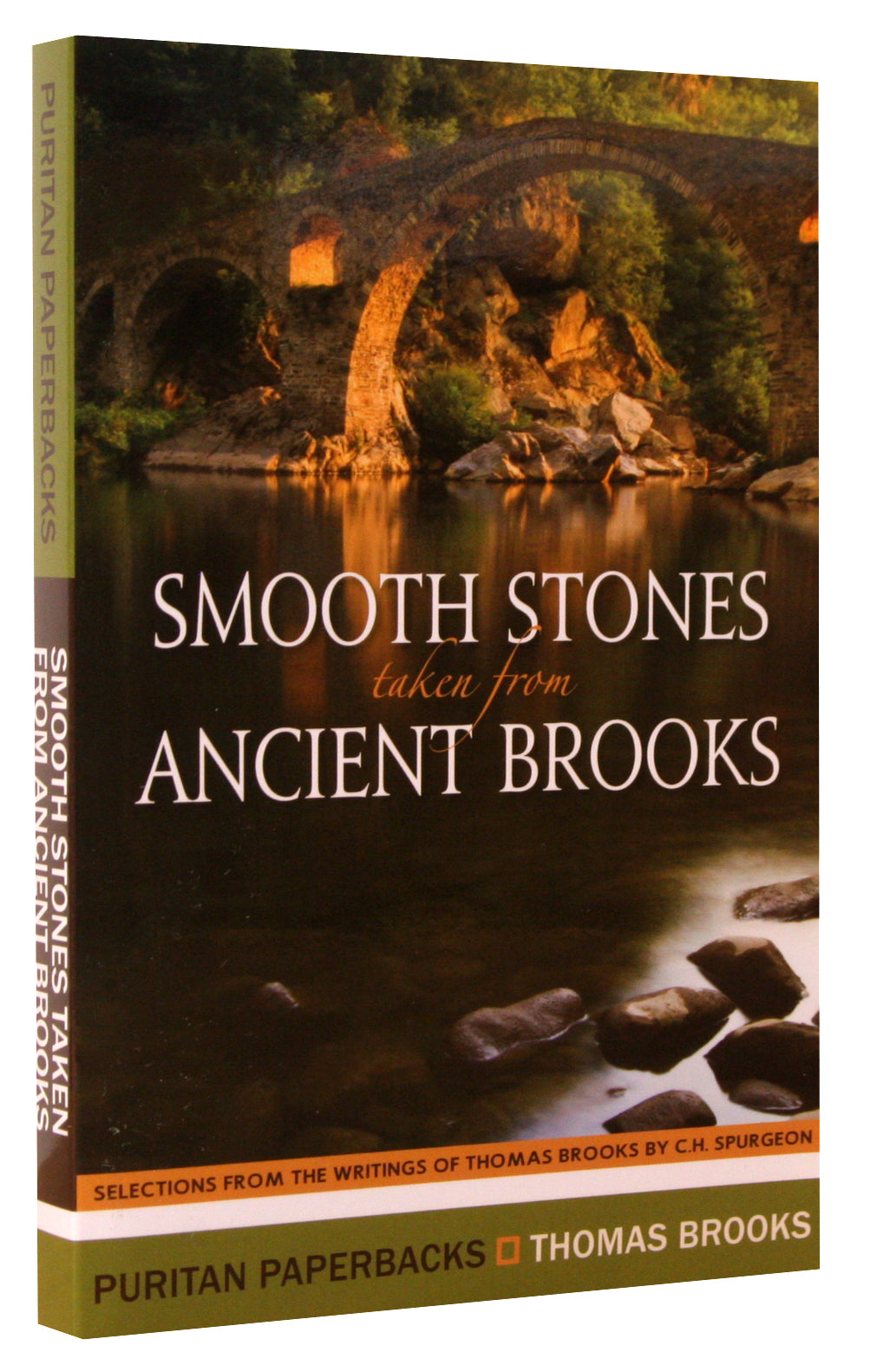 Smooth Stones Taken From Ancient Brooks (Puritan Paperbacks Series)
