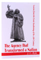The Agency That Transformed a Nation