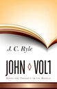 John (Volume 1) (Expository Thoughts On The Gospels Series)