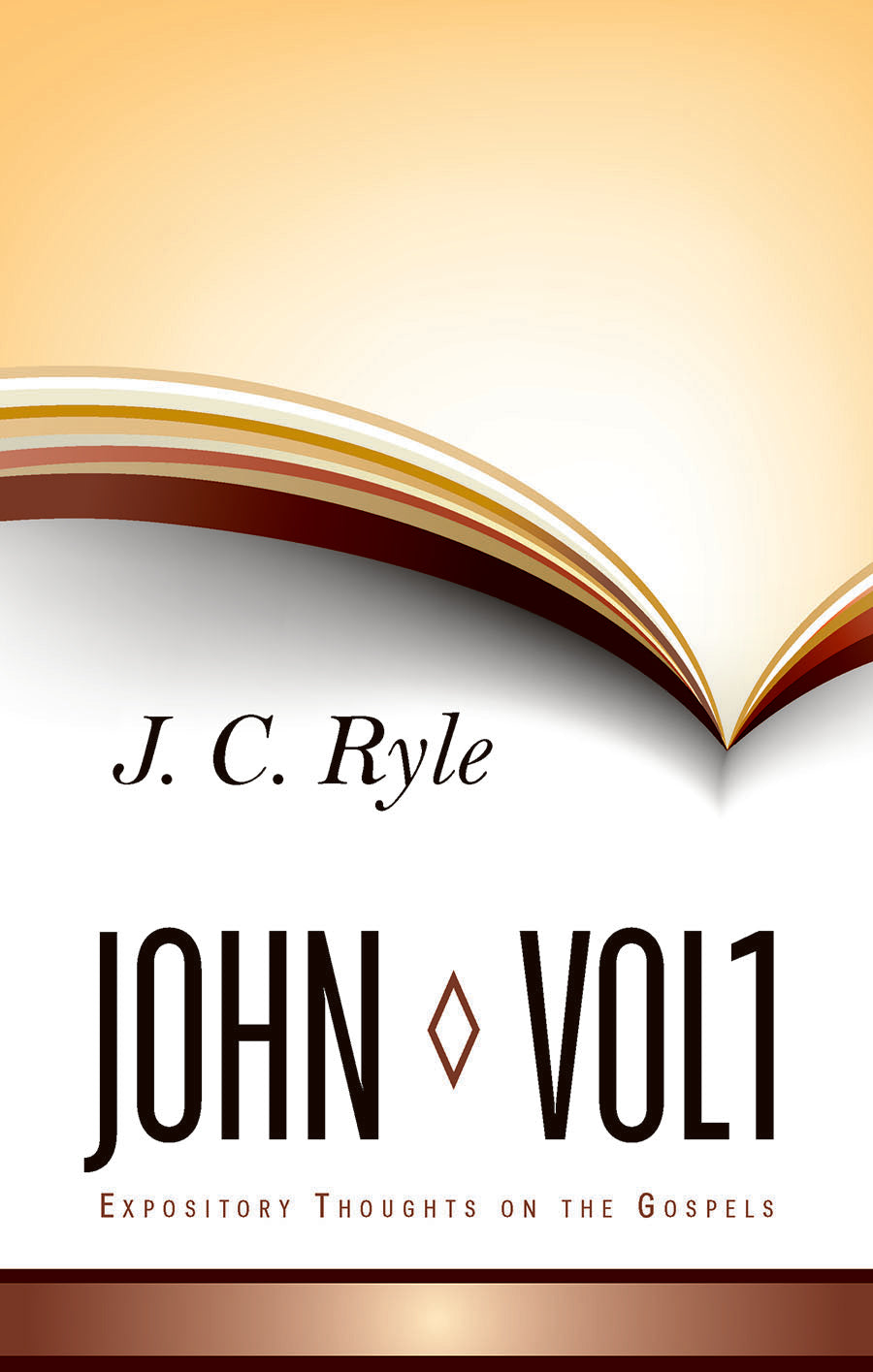 John (Volume 1) (Expository Thoughts On The Gospels Series)
