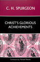 Christ's Glorious Achievements