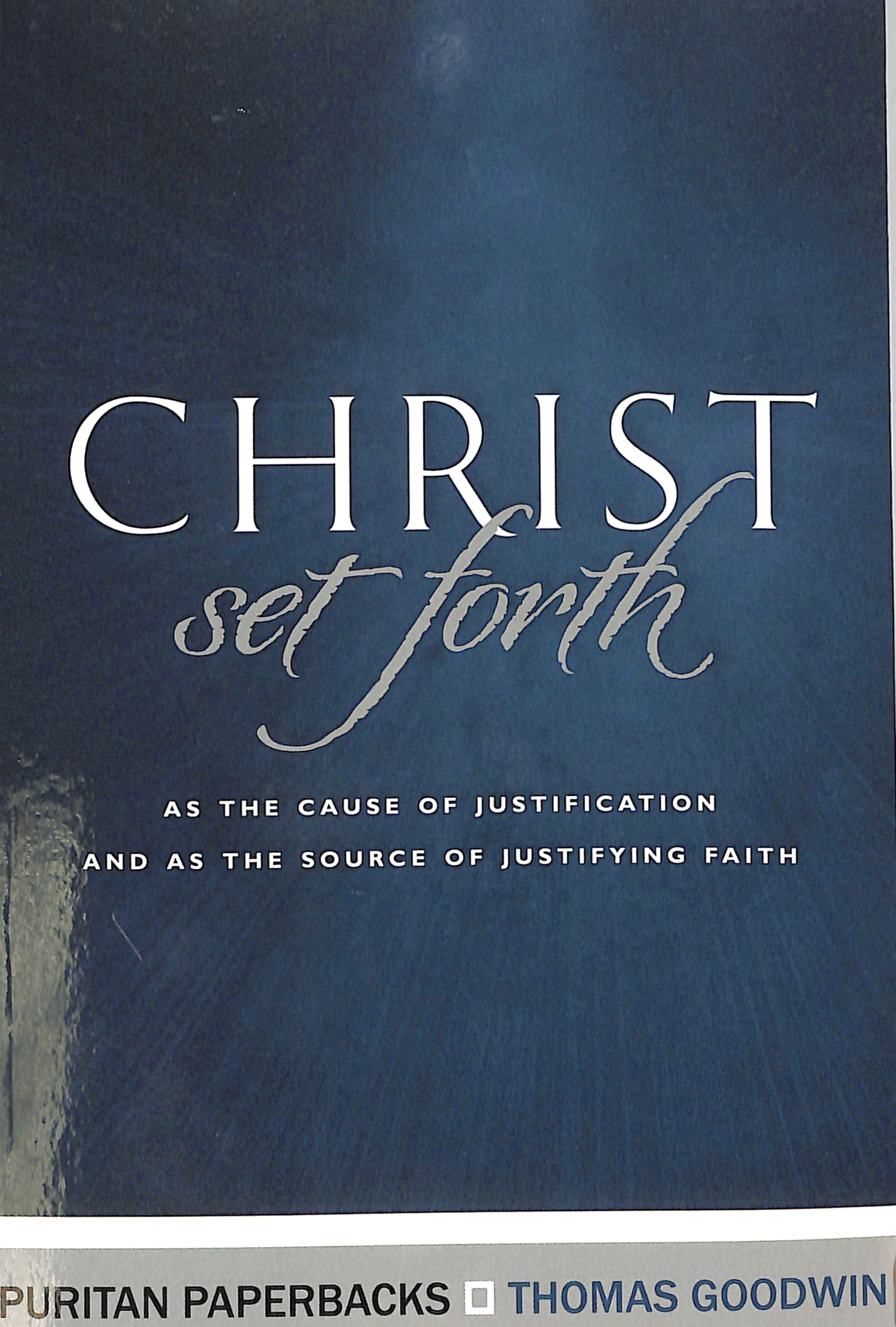 Christ Set Forth