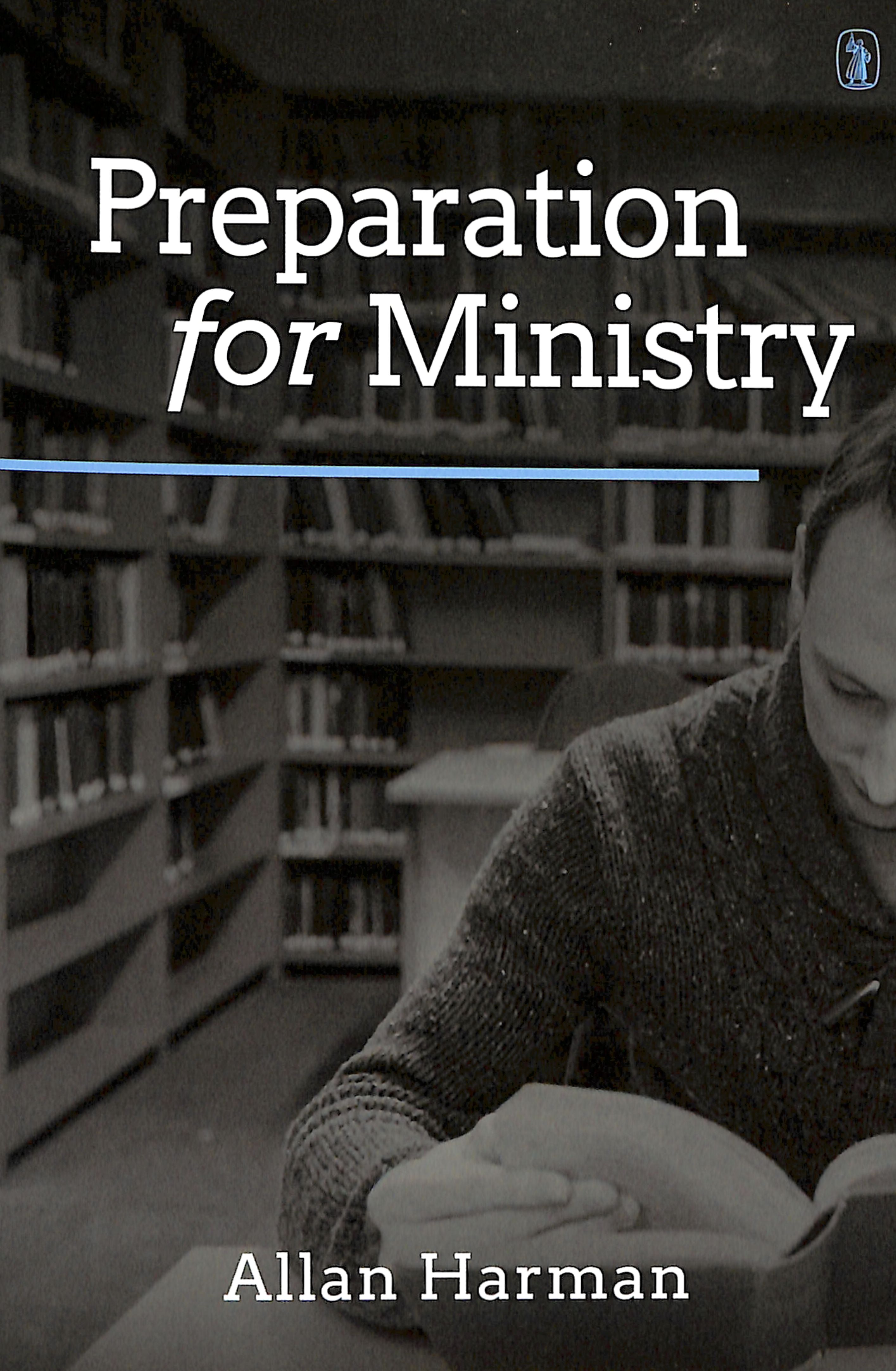 Preparation For Ministry