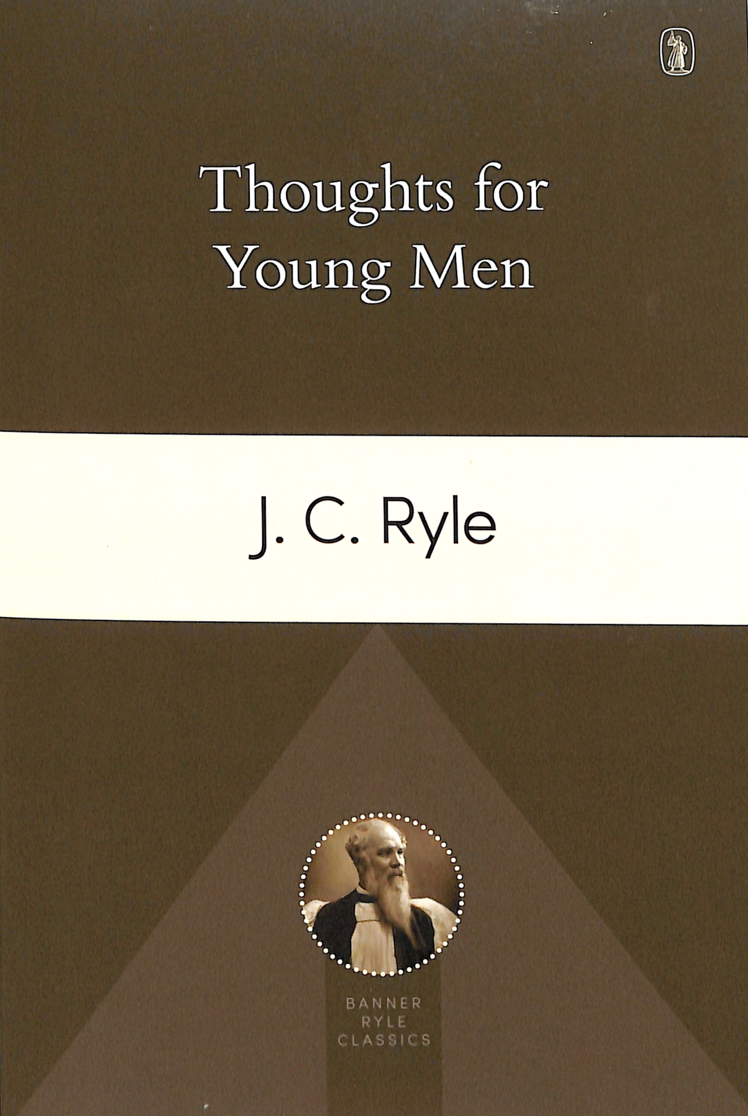 Thoughts For Young Men (Banner Ryle Classics Series)