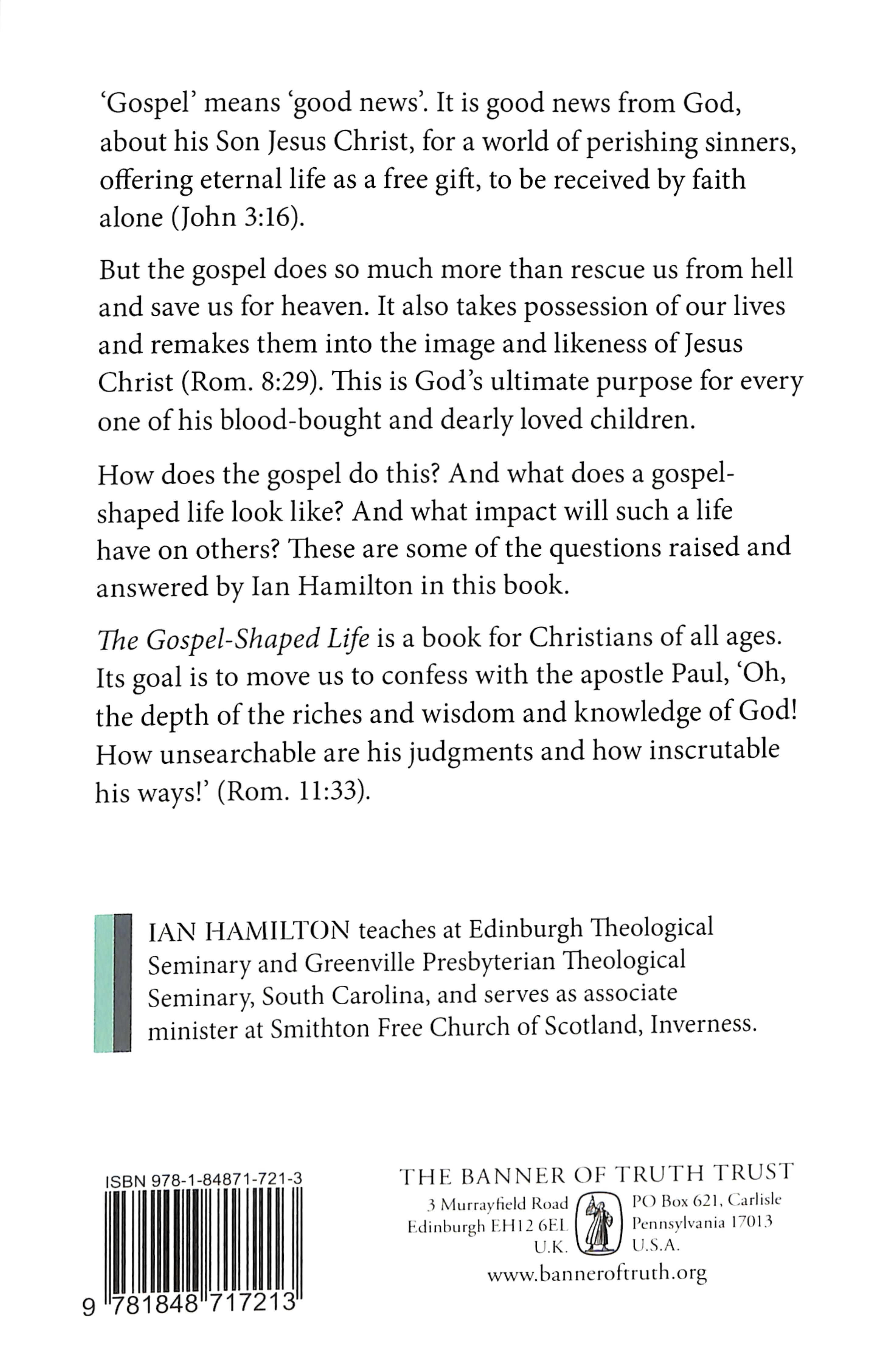 The Gospel-Shaped Life